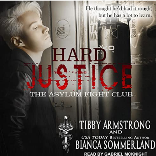 Screenshot 2022-12-01 at 17-46-06 Hard Justice Asylum Fight Club Book 3 (Audio Download) Tibby Armstrong Bianca Sommerland Gabriel McKnight Tantor Audio Amazon.com.au Books